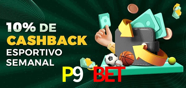 10% de bônus de cashback na P9 Bet
